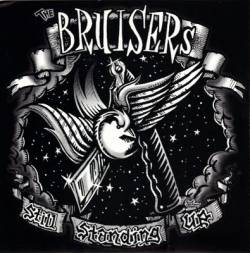 The Bruisers : Still Standing Up